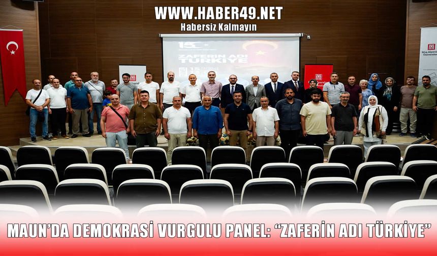 MAUN'da “Zaferin Adı Türkiye” paneli düzenlendi
