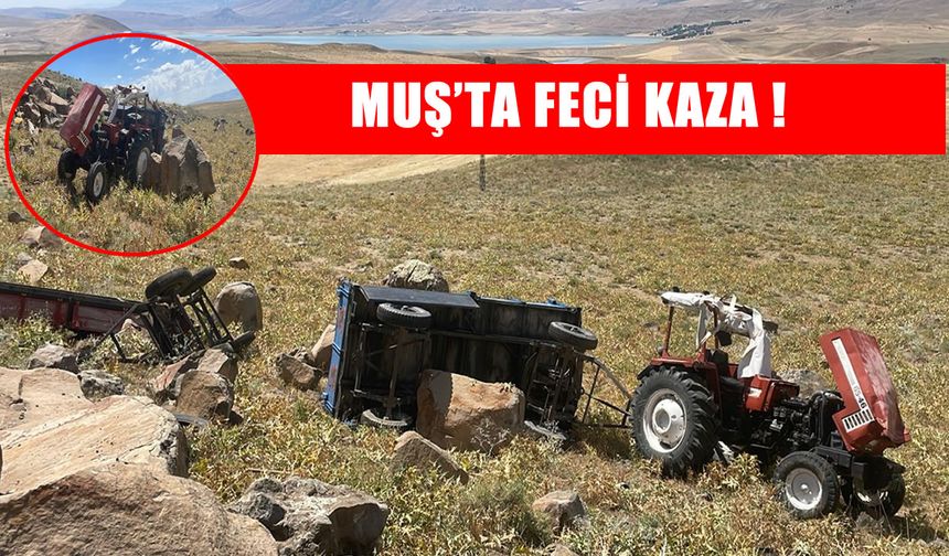 Muş'ta traktör uçuruma yuvarlandı: 1’i ağır, 3 yaralı