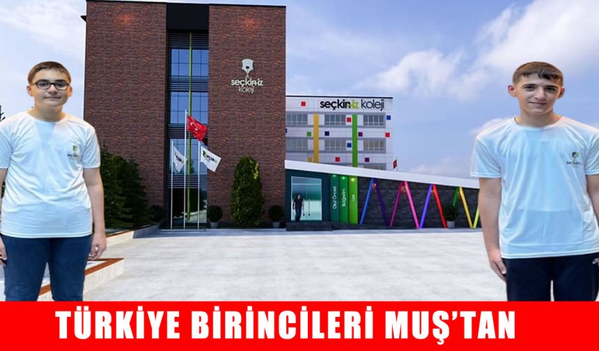 LGS Türkiye birincileri Muş’tan