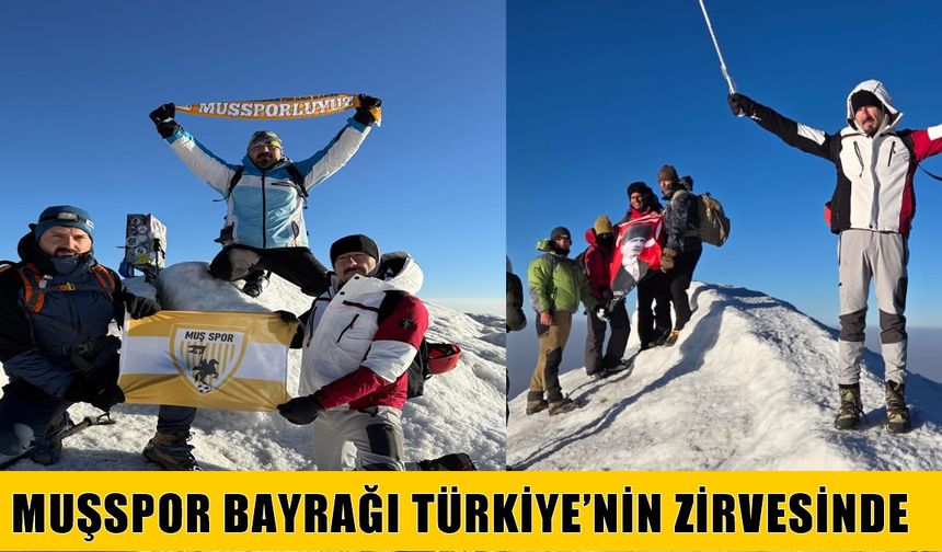 Türkiye’nin zirvesinde Muş rüzgârı: Muşspor bayrağı Ağrı Dağı’nda