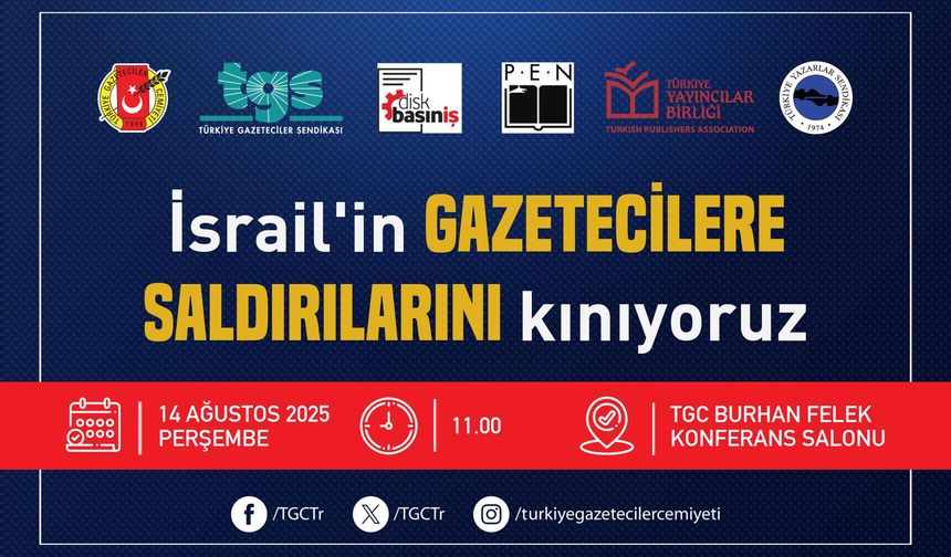 TGC, TGS, DİSK BASIN İŞ, PEN TÜRKİYE, TÜRKYAYBİR, TYS basın toplantısı düzenliyor