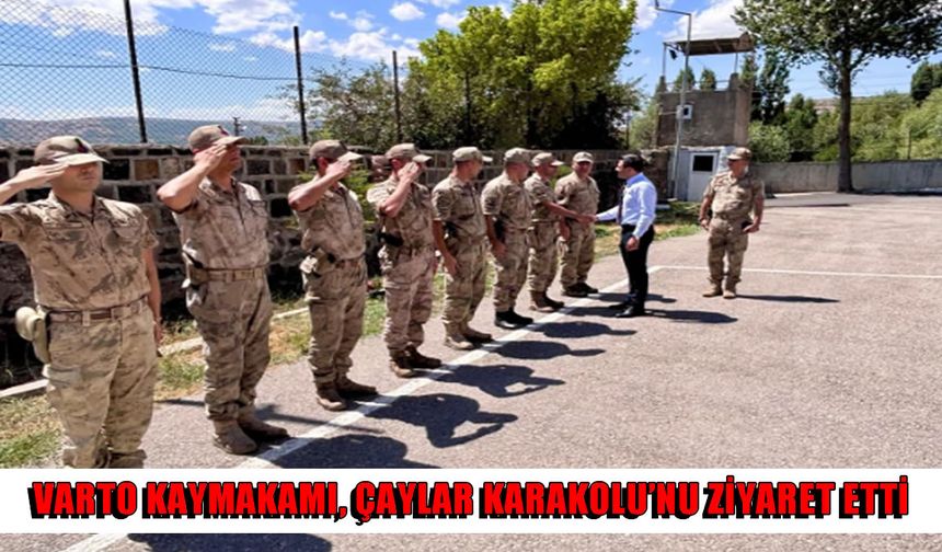 Varto Kaymakamı Işık’tan Çaylar Karakolu'na moral ziyareti