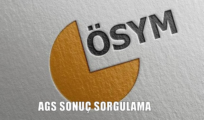 2025 MEB AGS Sonuçları Açıklandı! İşte ÖSYM Sorgulama Ekranı ve Tüm Detaylar