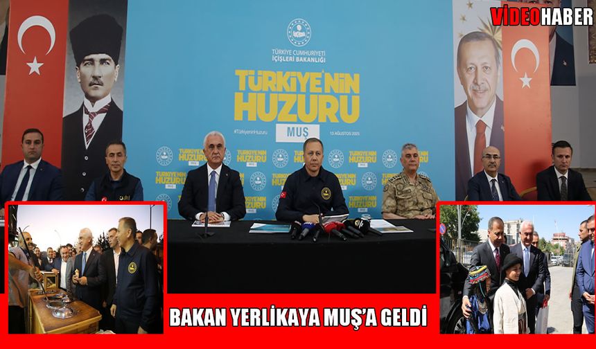 İçişleri Bakanı Yerlikaya, Muş’ta suçla mücadele verilerini paylaştı