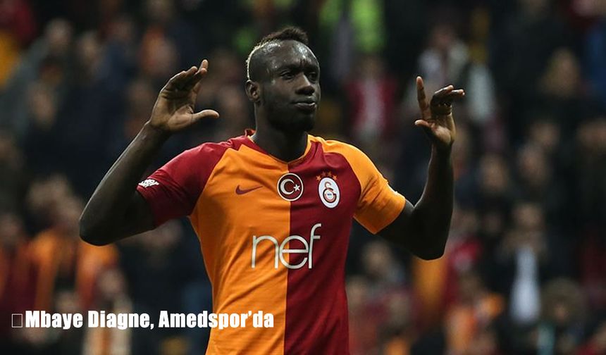 Mbaye Diagne Türkiye’ye döndü: Amedspor, transferi resmen açıkladı