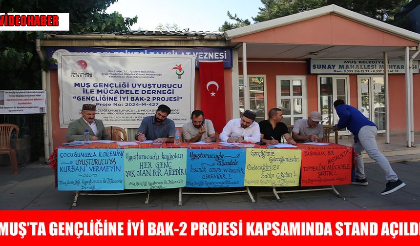 Muş’ta 'bağımlılıkla mücadele' standı kuruldu
