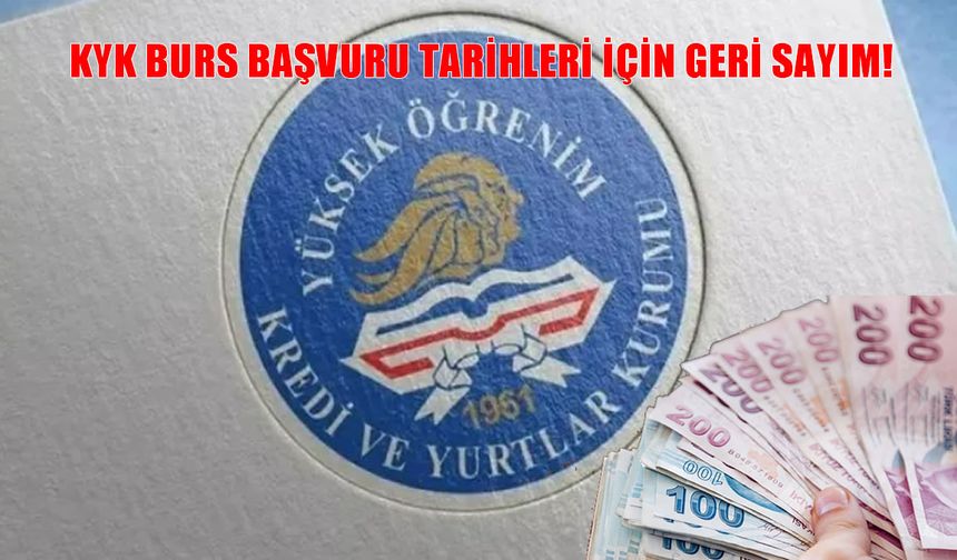 2025–2026 KYK burs ve kredi başvuruları için geri sayım başladı: İşte başvuru tarihleri ve ücretler