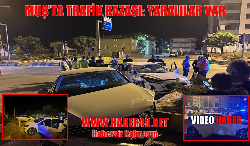Muş-Kızılağaç kavşağında iki otomobil çarpıştı: 4 yaralı