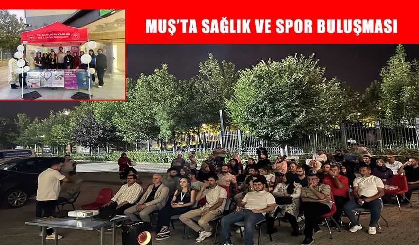 Muş’ta sağlık ve spor buluşması: Birlikte coşku, birlikte sağlık