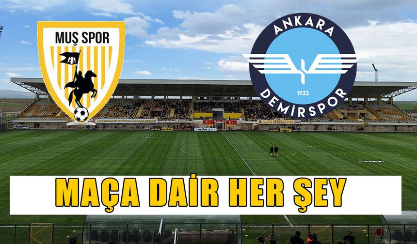 Muşspor- Ankara Demirspor karşılaşmasının canlı yayını var mı, hangi kanalda?