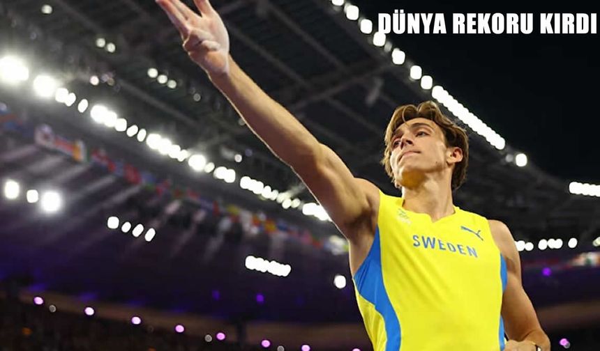 Armand Duplantis Tokyo’da Yeni Dünya Rekorunu Kırdı!