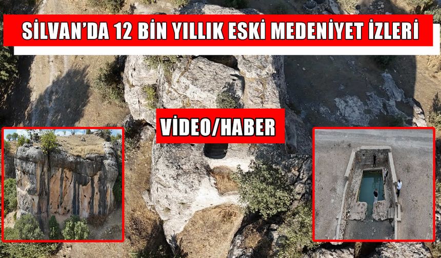 Silvan’da 12 bin yıllık tarihi keşif