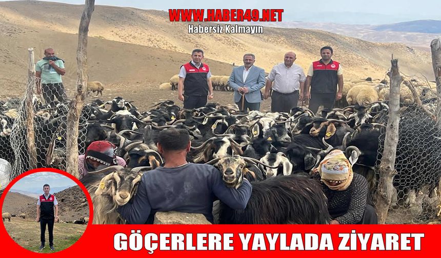 Muş Tarım ve Orman İl Müdürü Gönç, yaylada göçerleri ziyaret etti