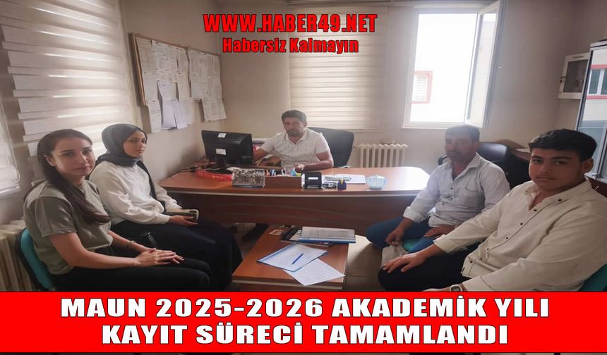 MAUN’da kayıt heyecanı sona erdi