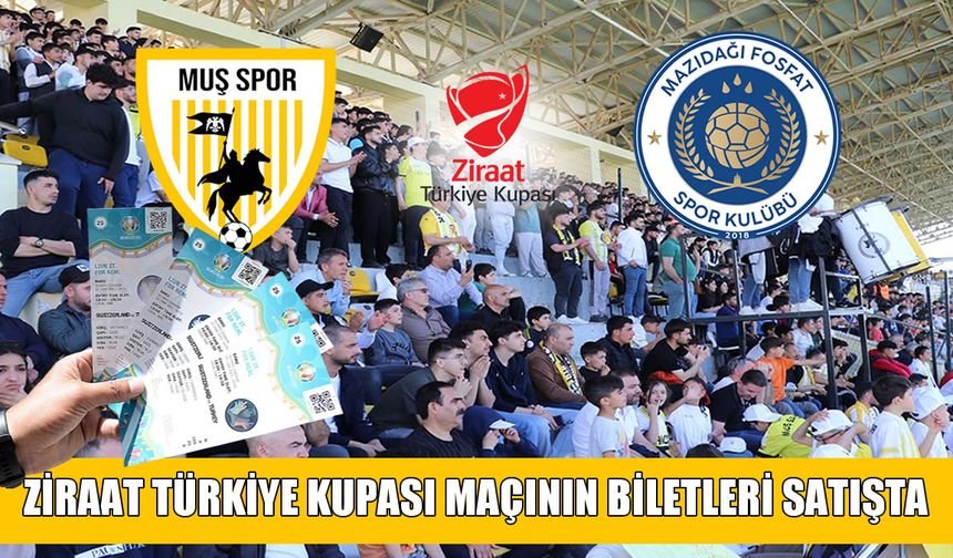 Muşspor'un kupa maç biletleri satışa çıktı