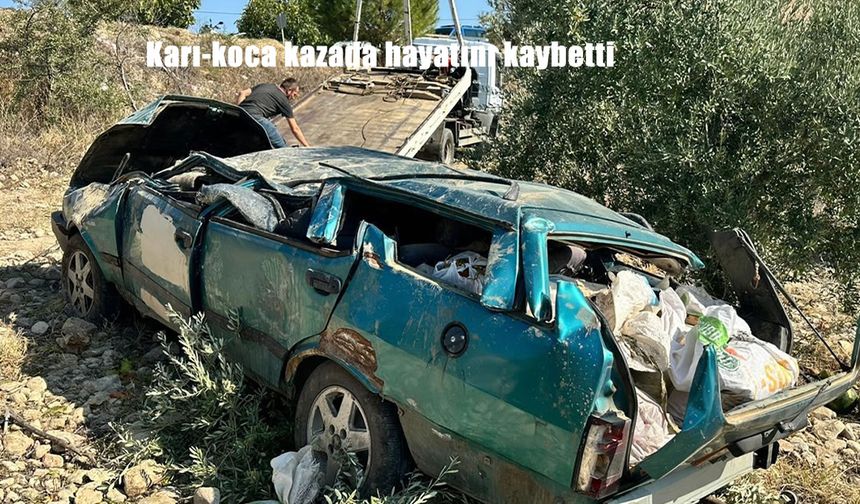 Karı-koca kazada hayatını kaybetti