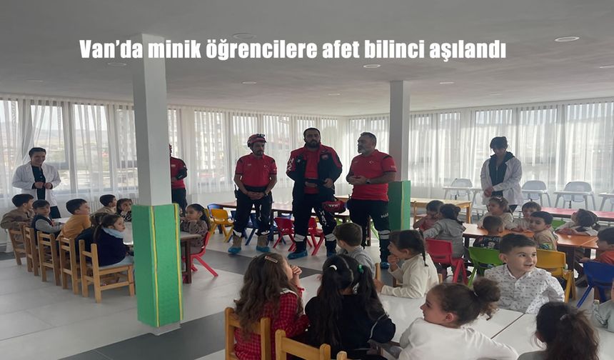 Van'da minik öğrencilere afet bilinci aşılandı