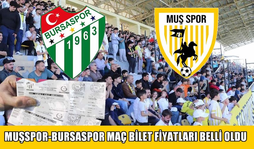 Bursa’dan Muşspor’a 2170 taraftar kapasitesi: Biletler 450 TL!