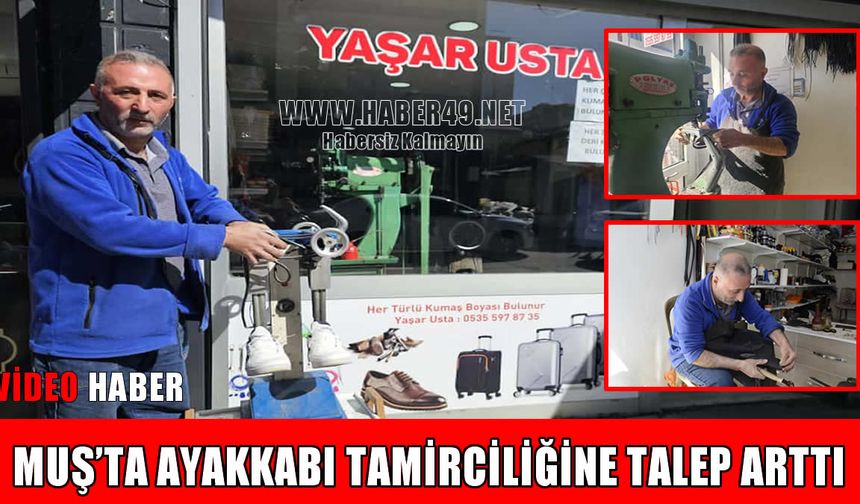 Muş’ta sonbahar, ayakkabı tamircilerinin yüzünü güldürdü