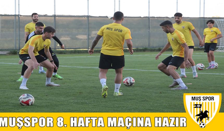 Muşspor, Aksaray maçına hazır: Hedef 3 puan!