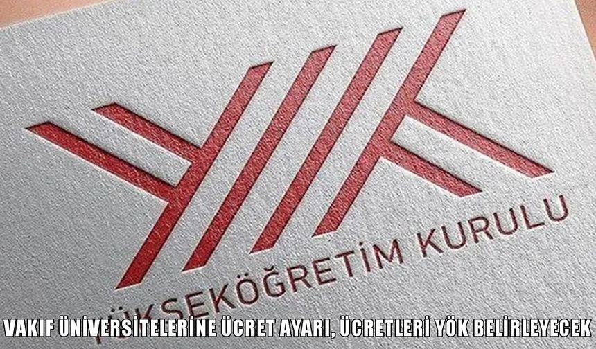 Üniversite Ücretlerine YÖK Freni