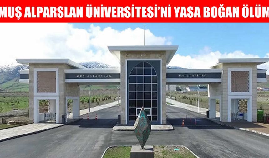 Muş GSB yurdunda acı kayıp: 18 yaşındaki Rojin kalbine yenildi