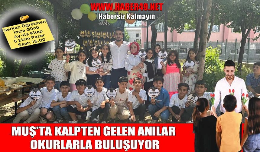 Muş’ta bir öğretmenin anıları kitap oldu: "Bir Başkadır Benim Öğretmenim"