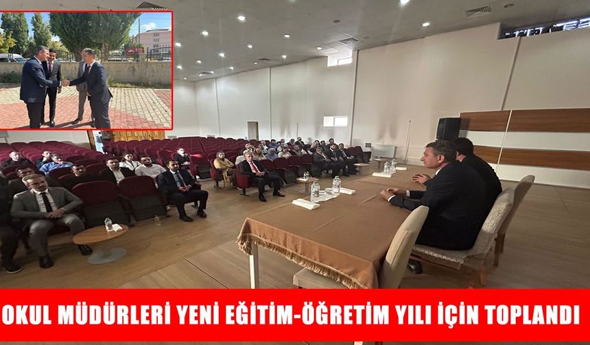 Malazgirt’te 2025-2026 eğitim-öğretim yılı planları masaya yatırıldı