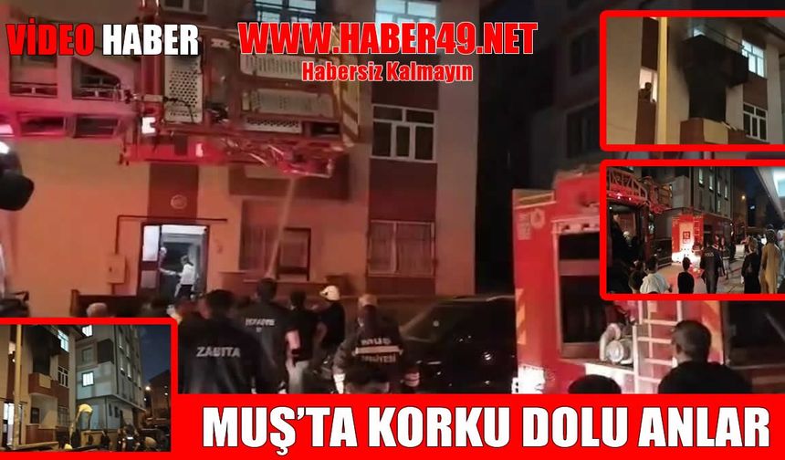Muş’ta 3 katlı evde çıkan yangın paniğe neden oldu