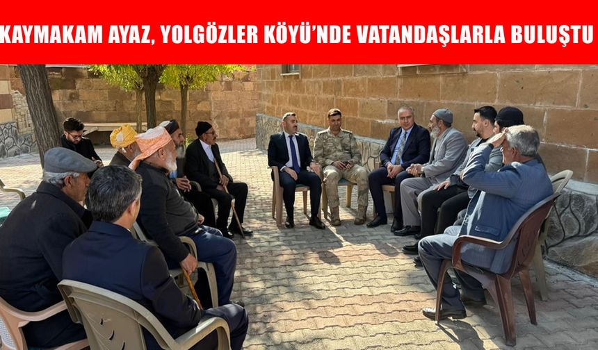 Korkut Kaymakamı Ayaz, Yolgözler Köyü’nde vatandaşlarla buluştu