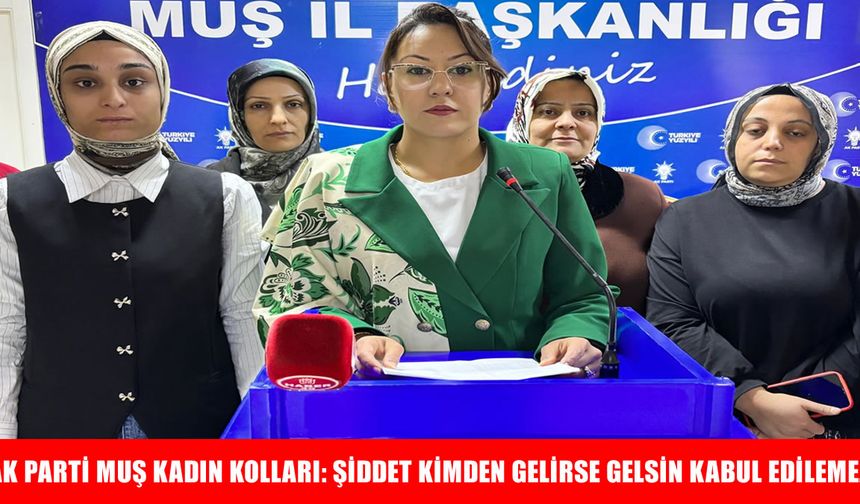 AK Parti Muş Kadın Kolları’ndan 25 Kasım mesajı