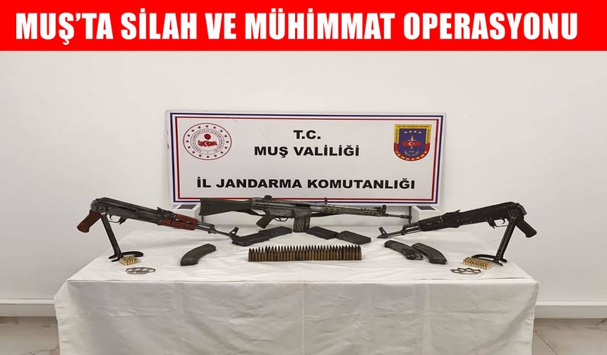 Muş’ta ruhsatsız silah operasyonu: Çok sayıda tüfek ve mühimmat ele geçirildi