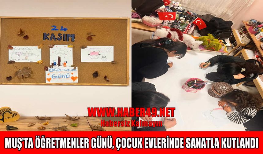 Muşlu miniklerden öğretmenlerine renkli sürpriz