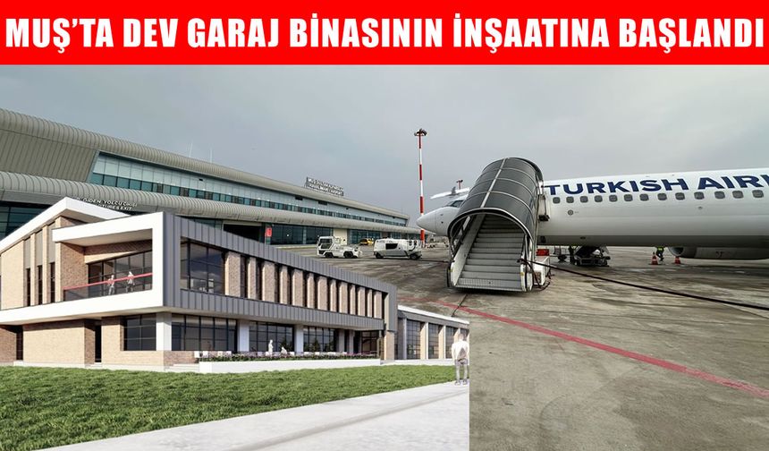 Muş Sultan Alparslan Havalimanı büyümeye devam ediyor