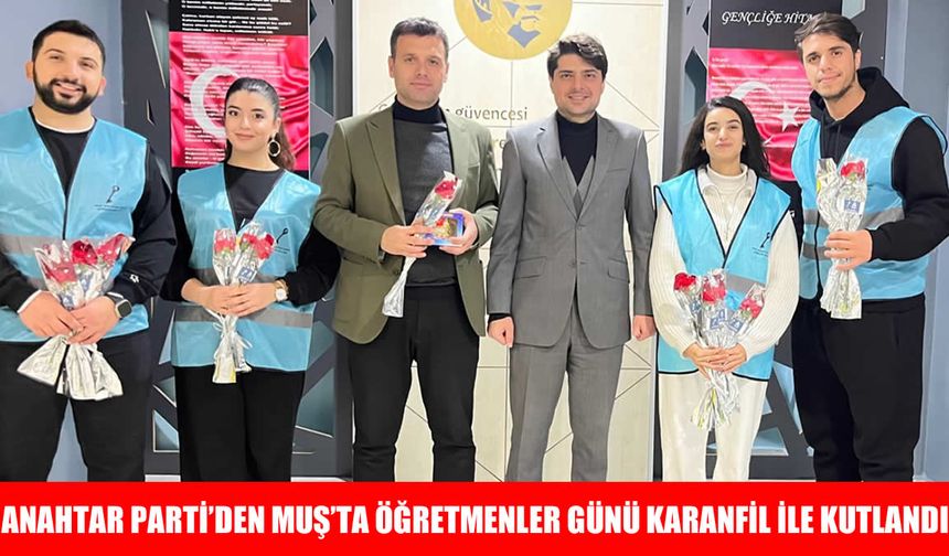 Anahtar Parti'den Muş’ta öğretmenler günü kutlaması