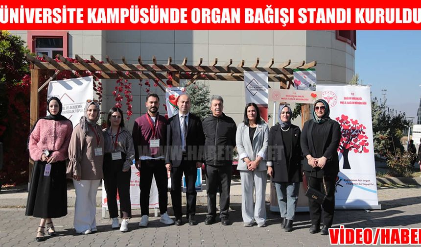 Muş Alparslan Üniversitesi’nde "Organ ve Doku Bağışı" standı açıldı