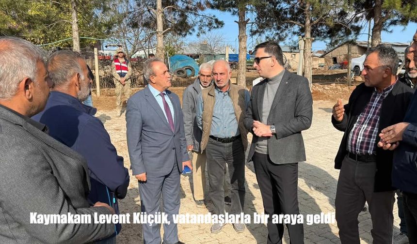 Kaymakam Levent Küçük, vatandaşlarla bir araya geldi