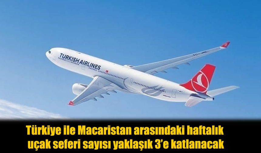 Haftalık Uçuşlarda Büyük Artış: Sefer Sayısı 3 Katına Çıkıyor