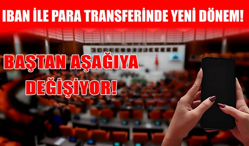 Para transferinde yeni çağ: Bankacılık sistemi baştan aşağı yenileniyor