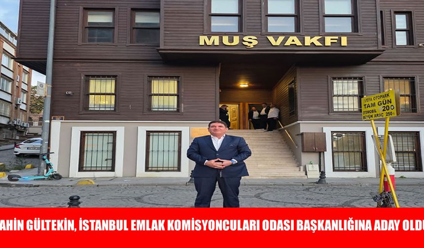 Emlak sektöründe değişim rüzgârı: Muşlu Gültekin adaylığını açıkladı