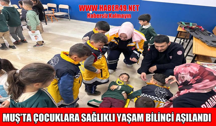 Muş’ta minik öğrenciler 'Sağlık Elçisi' oluyor