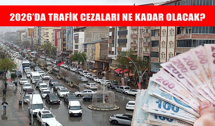2026 trafik cezaları ne kadar oldu? İşte yeni zamlı liste