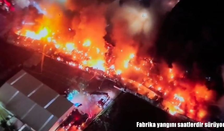 Esenyurt’ta fabrika yangını