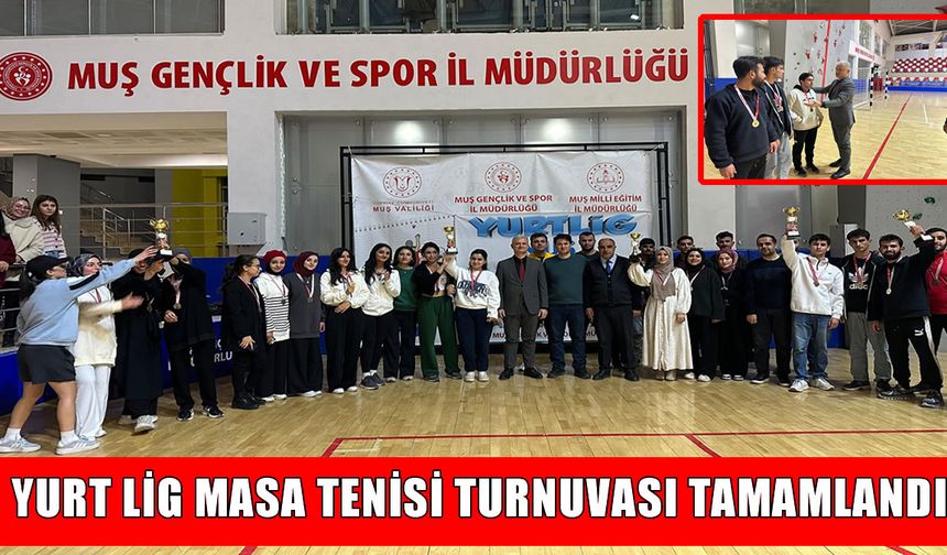 Muş'ta Yurt Lig Masa Tenisi heyecanı: Dereceye giren sporcular ödüllendirildi