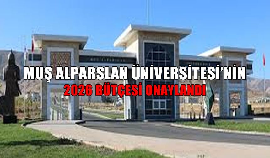 2026 yılı bütçesi TBMM'de onaylandı: MAUN'a ne kadar ödenek ayrıldı?