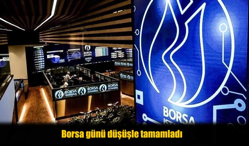 Borsa Günü Düşüşle Tamamladı, Peki Yarın Ne Olacak?