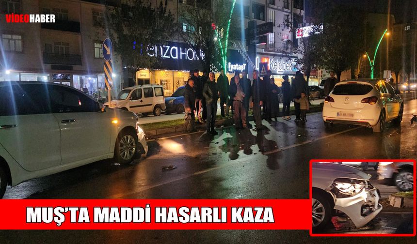 Muş'ta maddi hasarlı trafik kazası