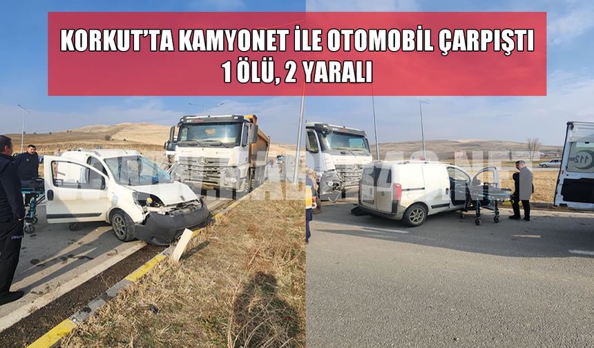 Muş'ta ticari araç ile kamyonet çarpıştı: 1 ölü, 2 yaralı