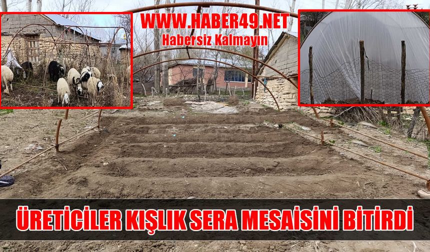 Muş’ta sera hazırlıklarını tamamlayan köylüler kışa hazır