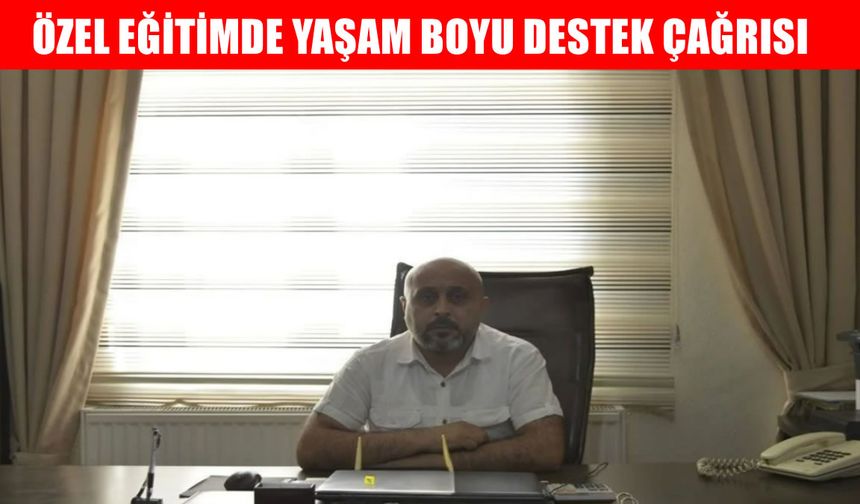 Muş’tan Özel Eğitimde "Yaşam Boyu Destek" çağrısı: "Bu bir ticaret değil, toplumsal sorumluluktur"